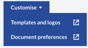 Customise menu, showing options for Templates and logos and Document preferences